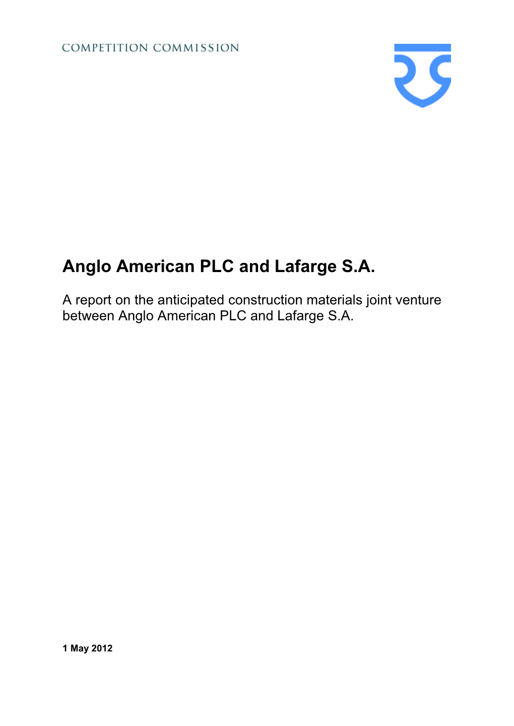 A Report on the Anticipated Construction Materials Joint Venture Between Anglo American PLC and Lafarge S.A