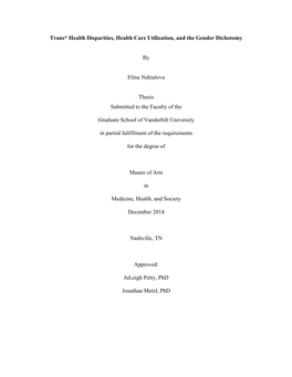 Trans* Health Disparities, Health Care Utilization, and the Gender Dichotomy