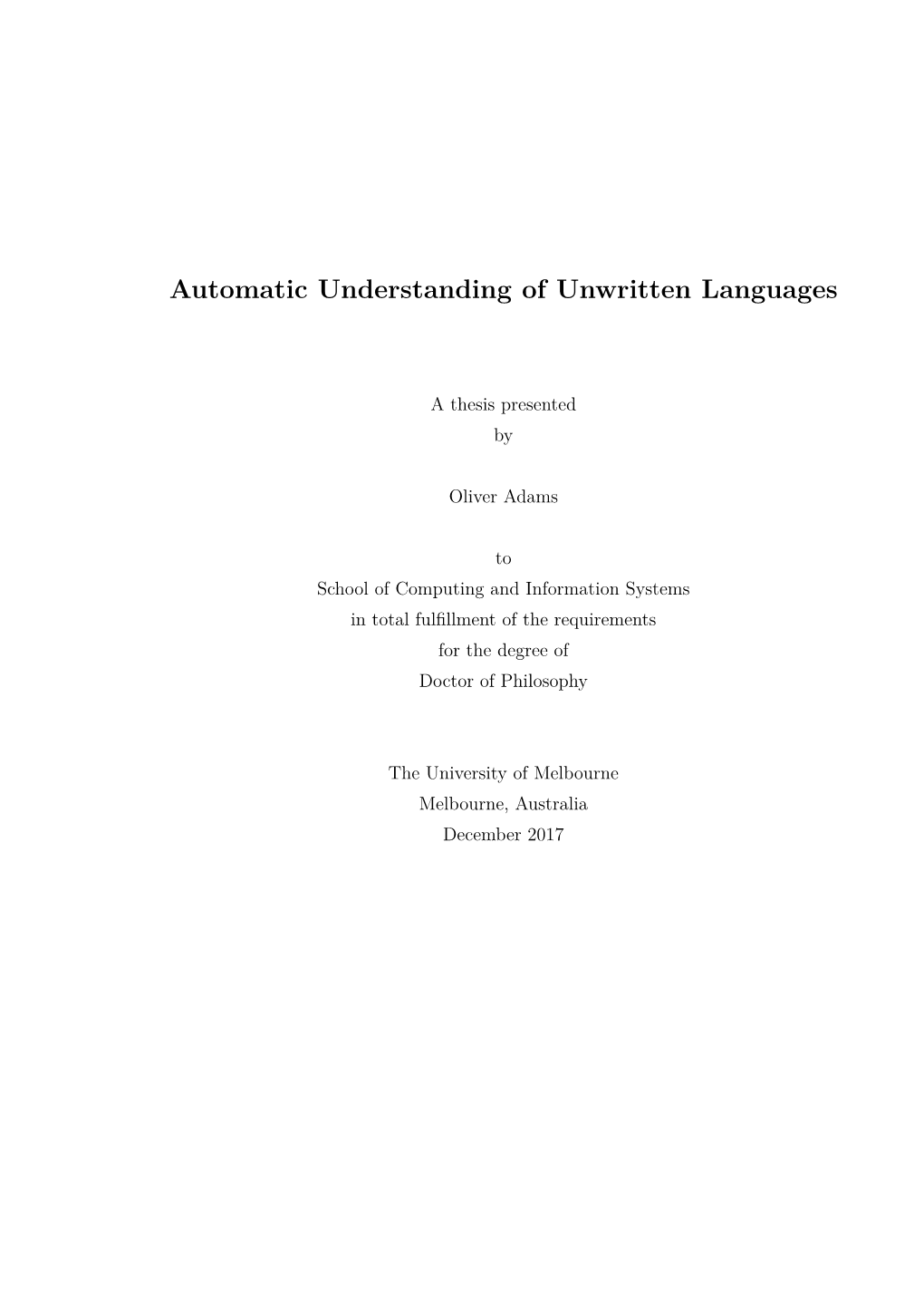 Automatic Understanding of Unwritten Languages