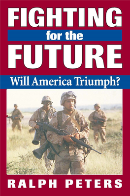 FIGHTING for the FUTURE Will America Triumph?