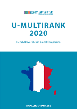 FRANCE? and Most Inclusive Ranking Showcasing the Diversity in 5 WHAT ARE the PERFORMANCE Higher Education Around the PROFILES of FRANCE’S World