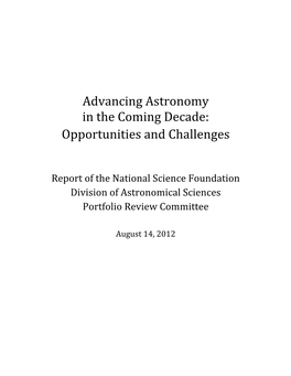 Advancing Astronomy in the Coming Decade: Opportunities and Challenges