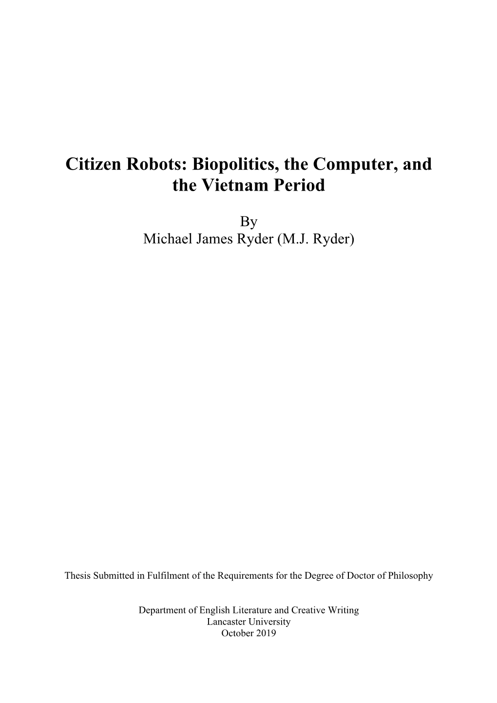 Citizen Robots: Biopolitics, the Computer, and the Vietnam Period