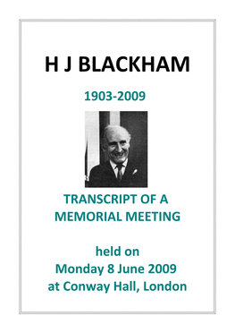 H J Blackham 1903-2009
