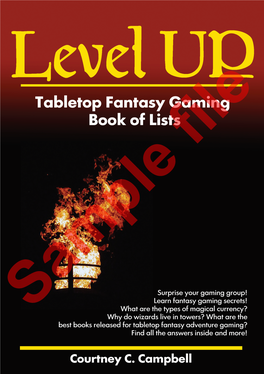 Sample File Sample File Level Up! the Book of Fantasy Gaming Lists