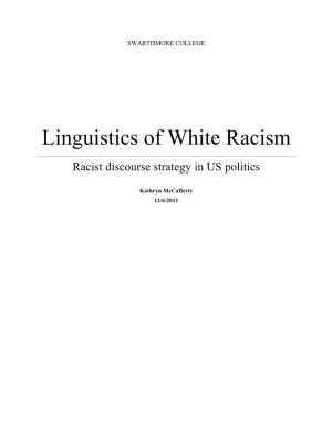 Linguistics of White Racism: Racist Discourse Strategy in US Politics