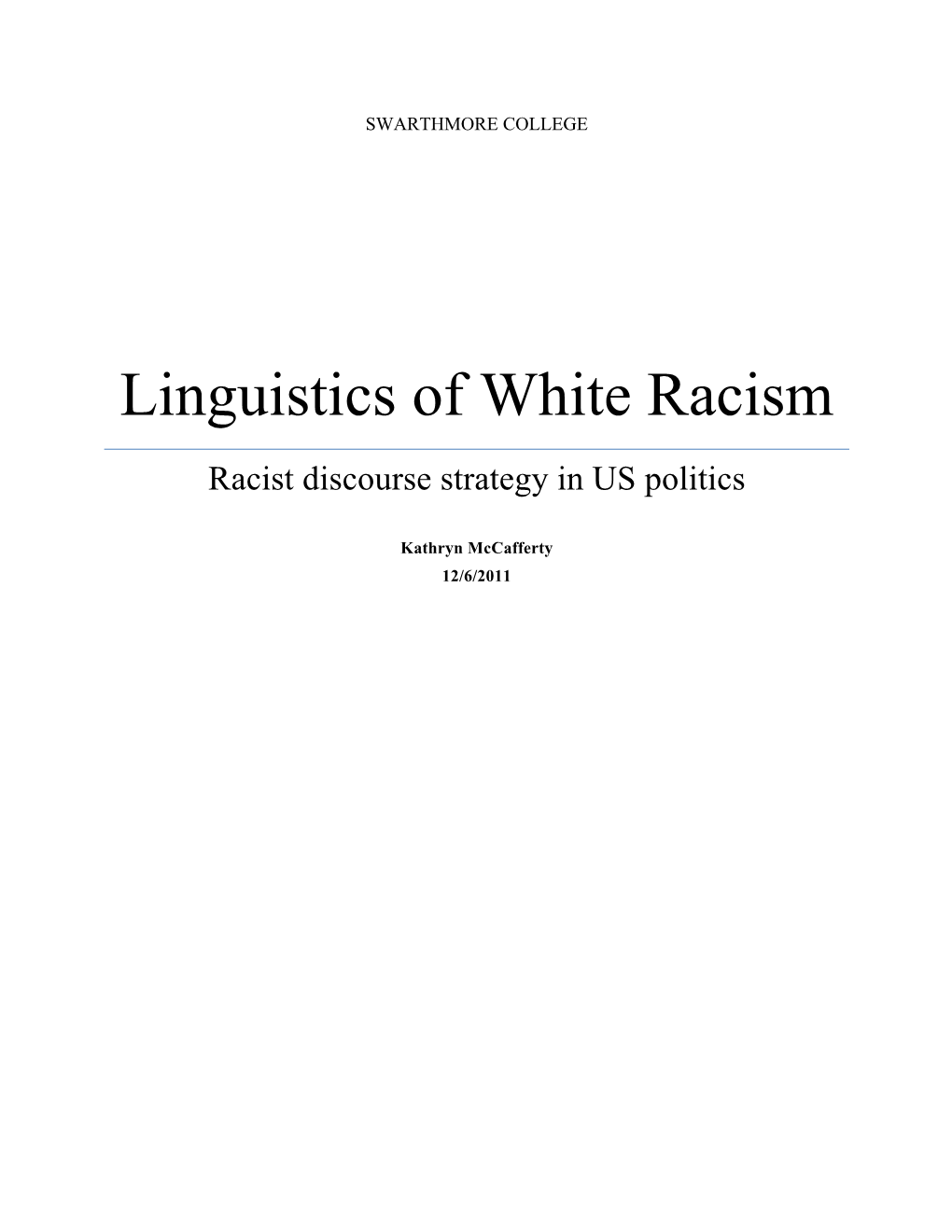 Linguistics of White Racism: Racist Discourse Strategy in US Politics