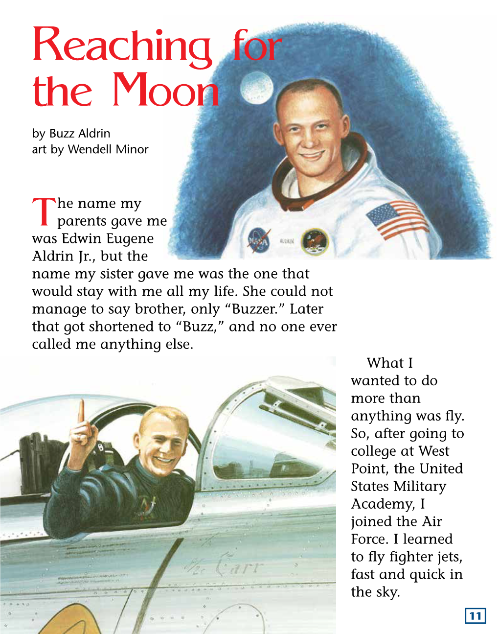 Reaching for the Moon by Buzz Aldrin Art by Wendell Minor