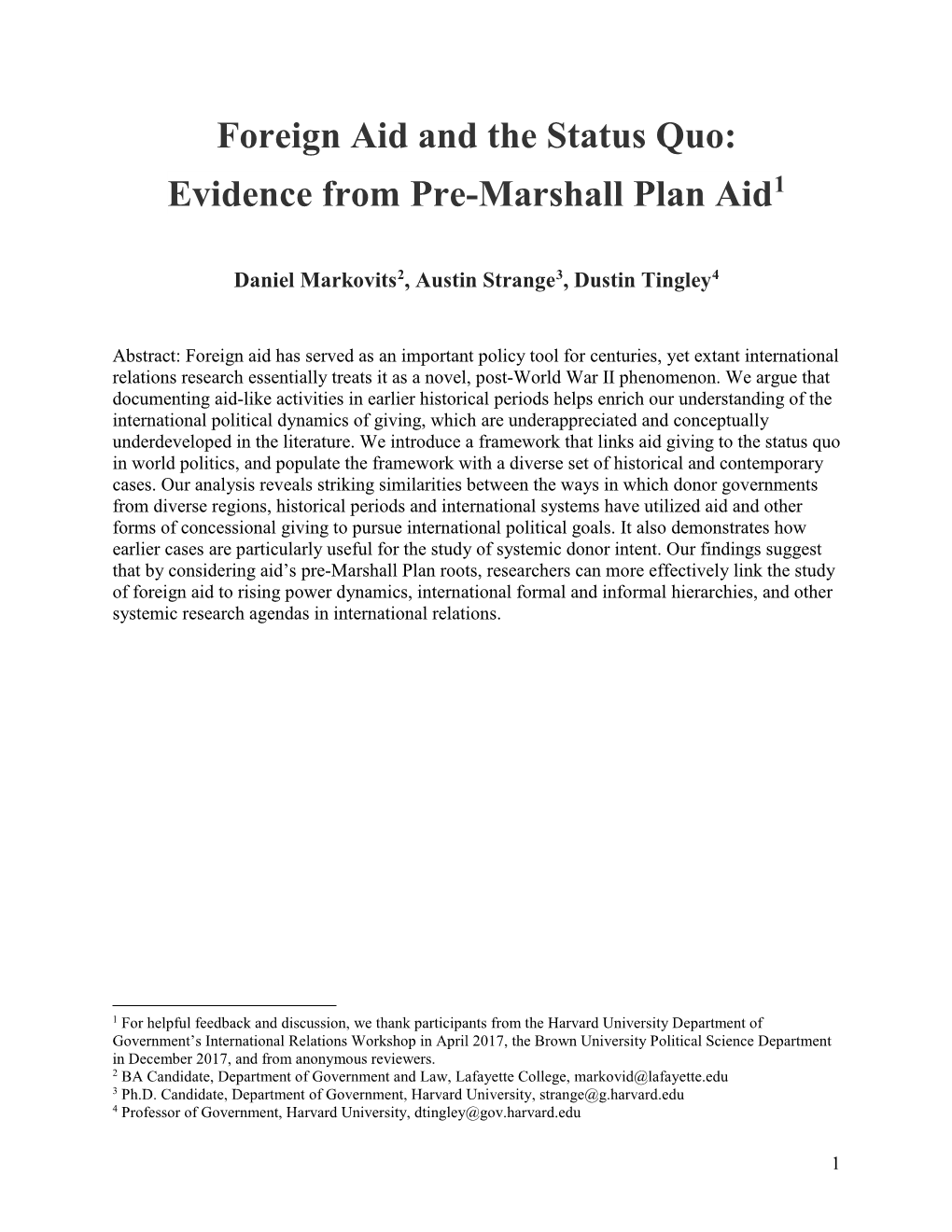 Foreign Aid and the Status Quo: Evidence from Pre-Marshall Plan Aid1