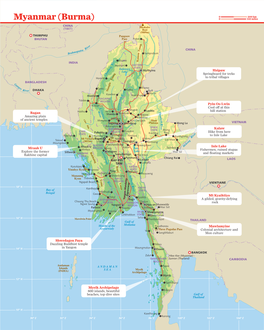 Myanmar (Burma) 0 120 Miles CHINA Hkakabo (TIBET) Razi (5889M) THIMPHU Pangsaw BHUTAN Pass Putao