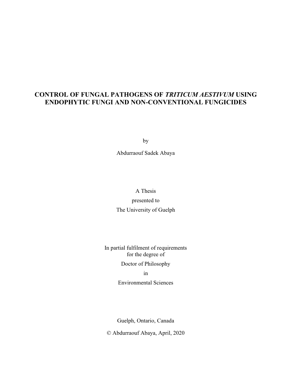 Control of Fungal Pathogens of Triticum Aestivum Using Endophytic Fungi and Non-Conventional Fungicides