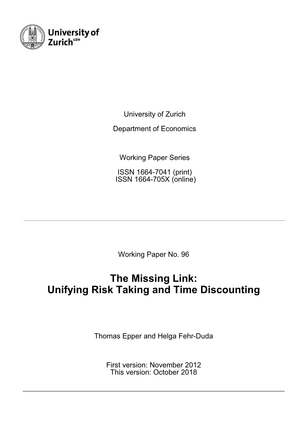 The Missing Link: Unifying Risk Taking and Time Discounting