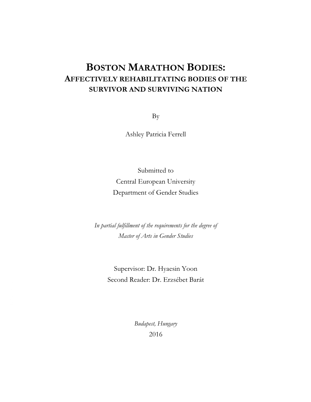 Boston Marathon Bodies: Affectively Rehabilitating Bodies of the Survivor and Surviving Nation