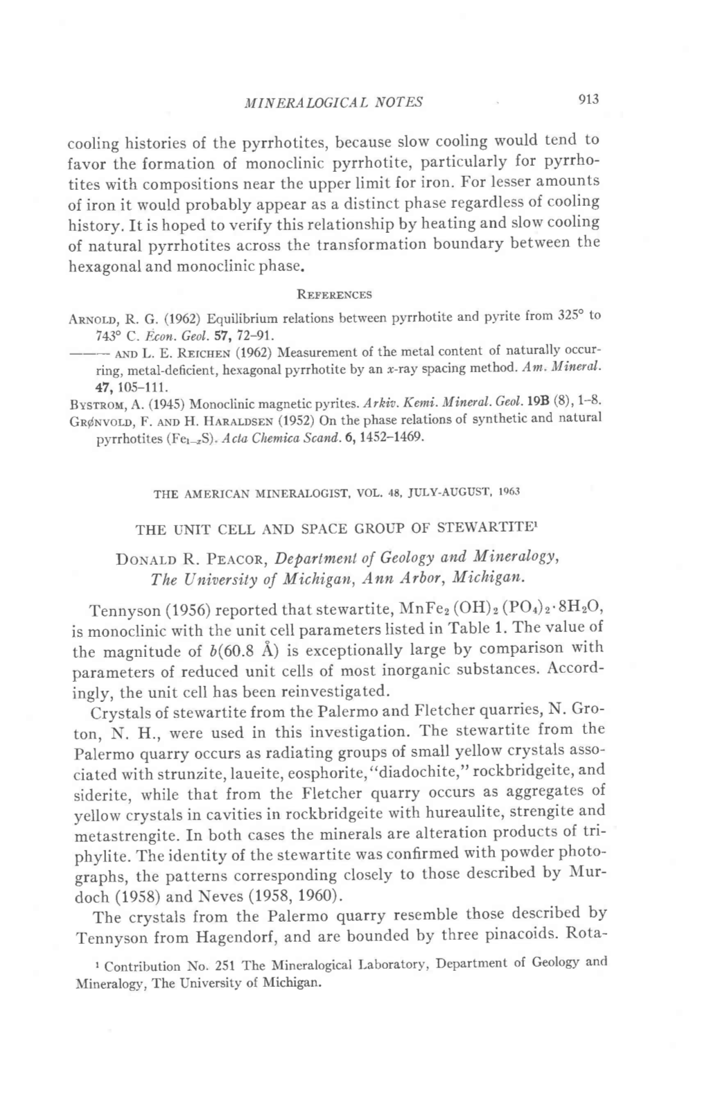 MINERALOGICAL NOTES 913 Cooling Histories of the Pyrrhotites