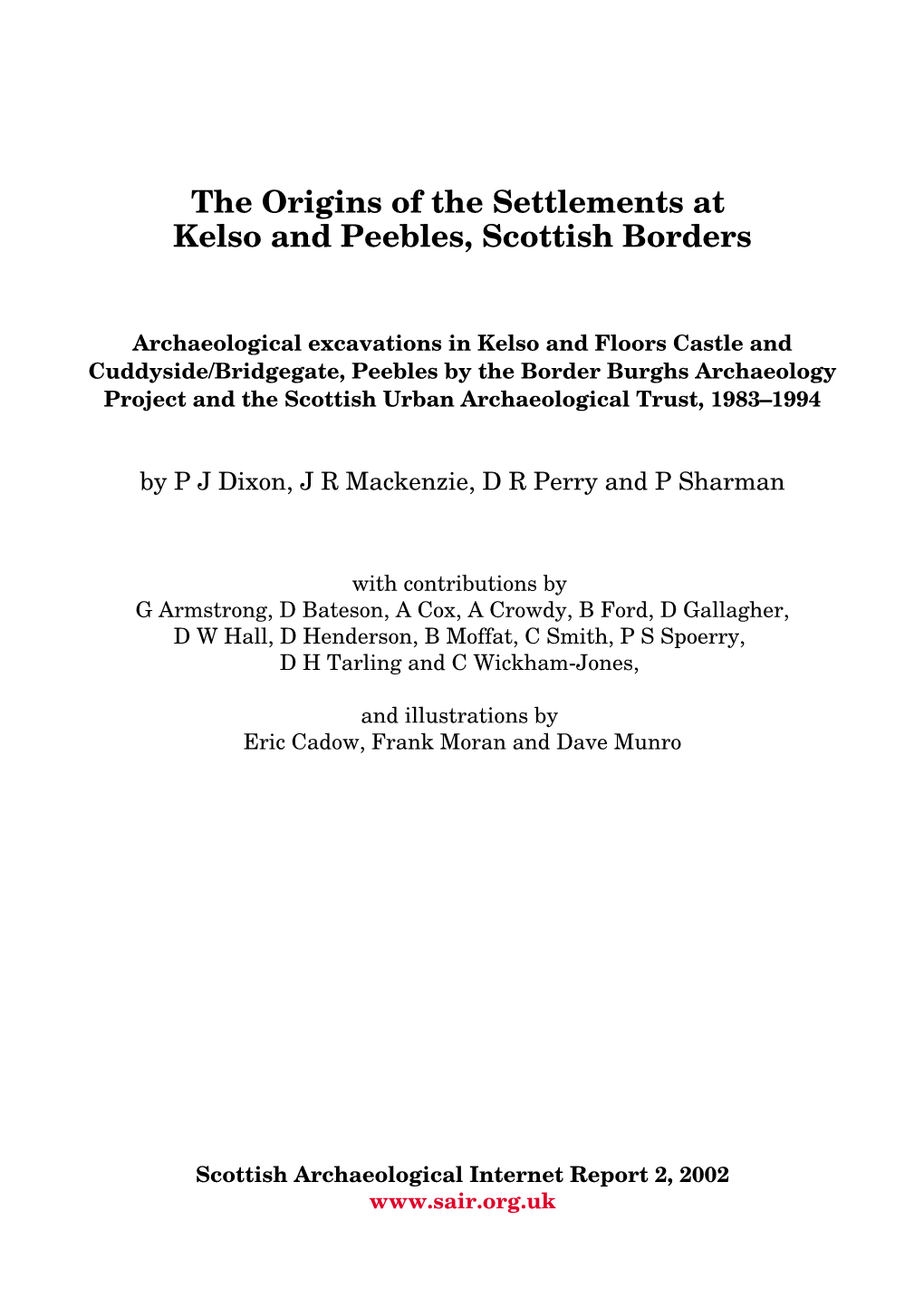 The Origins of the Settlements at Kelso and Peebles, Scottish Borders