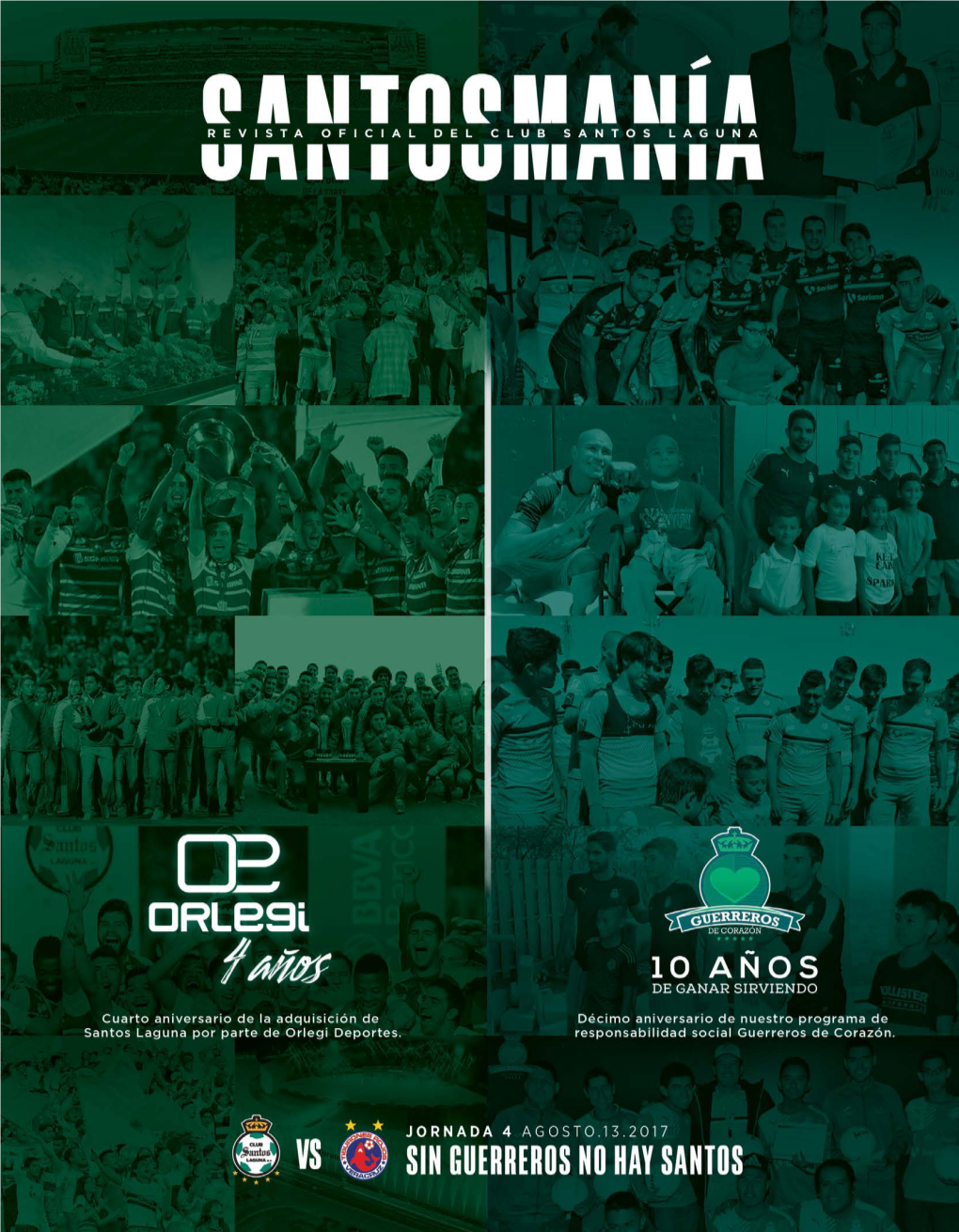 Cuarto Aniversario De La Compra Del Club Santos Laguna Por Orlegi Deportes