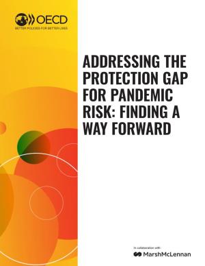 Addressing the Protection Gap for Pandemic Risk: Finding a Way Forward