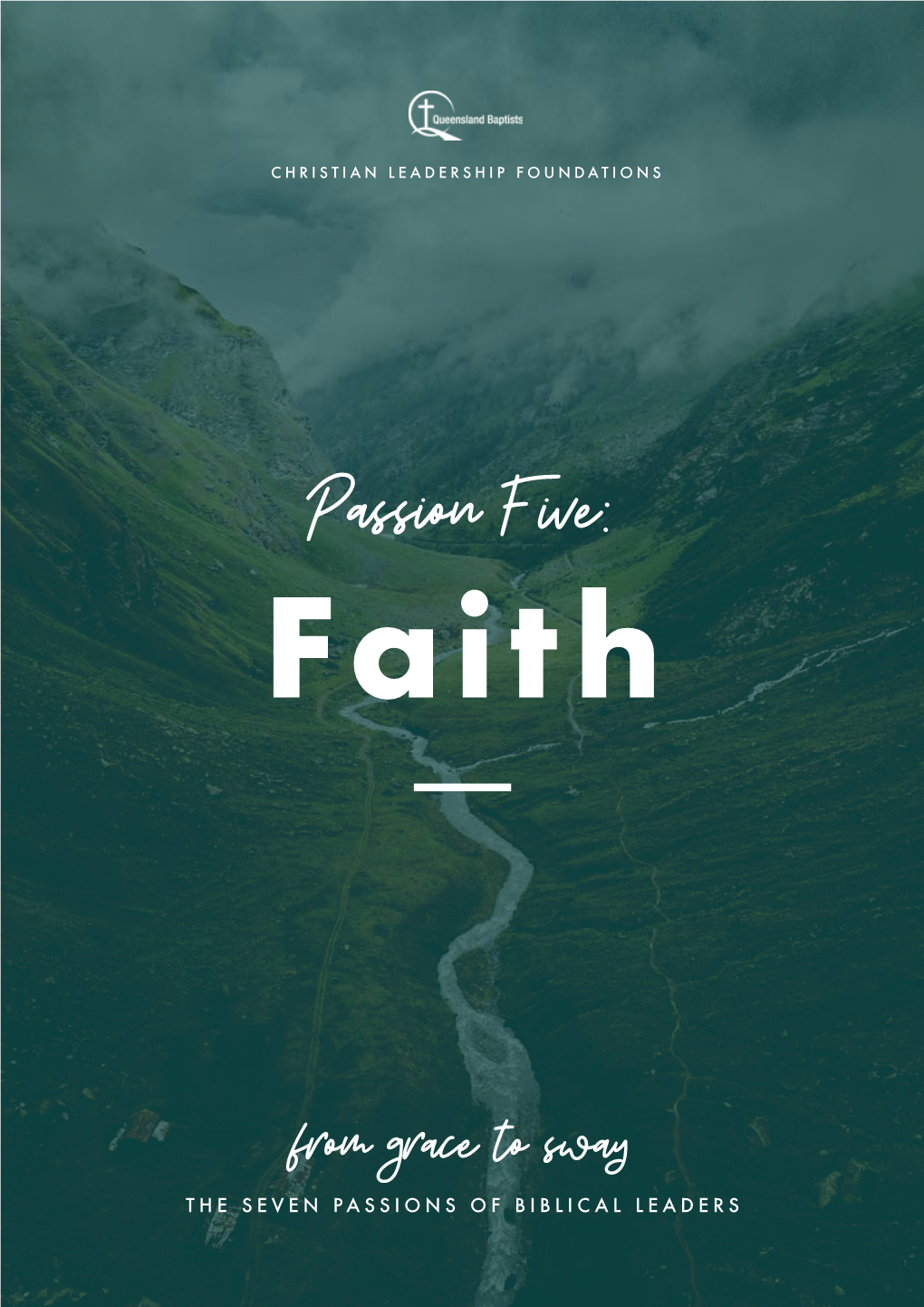 Passion Five: Faith