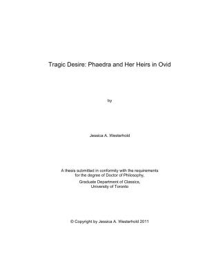 Tragic Desire: Phaedra and Her Heirs in Ovid