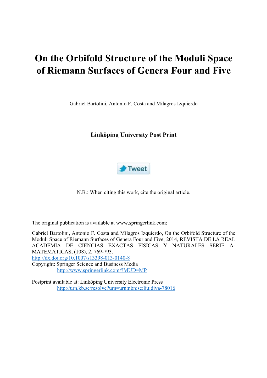 On the Orbifold Structure of the Moduli Space of Riemann Surfaces of Genera Four and Five