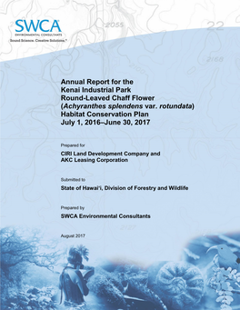 Annual Report for the Kenai Industrial Park Round-Leaved Chaff Flower (Achyranthes Splendens Var