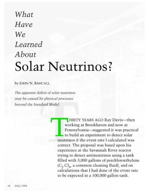 Solar Neutrinos?