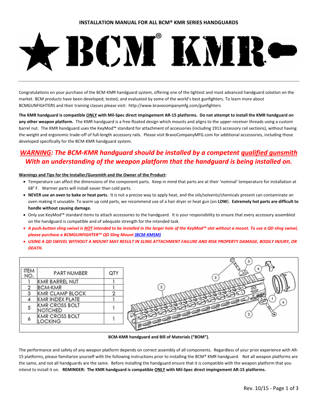 WARNING: the BCM-KMR Handguard Should Be Installed by a Competent