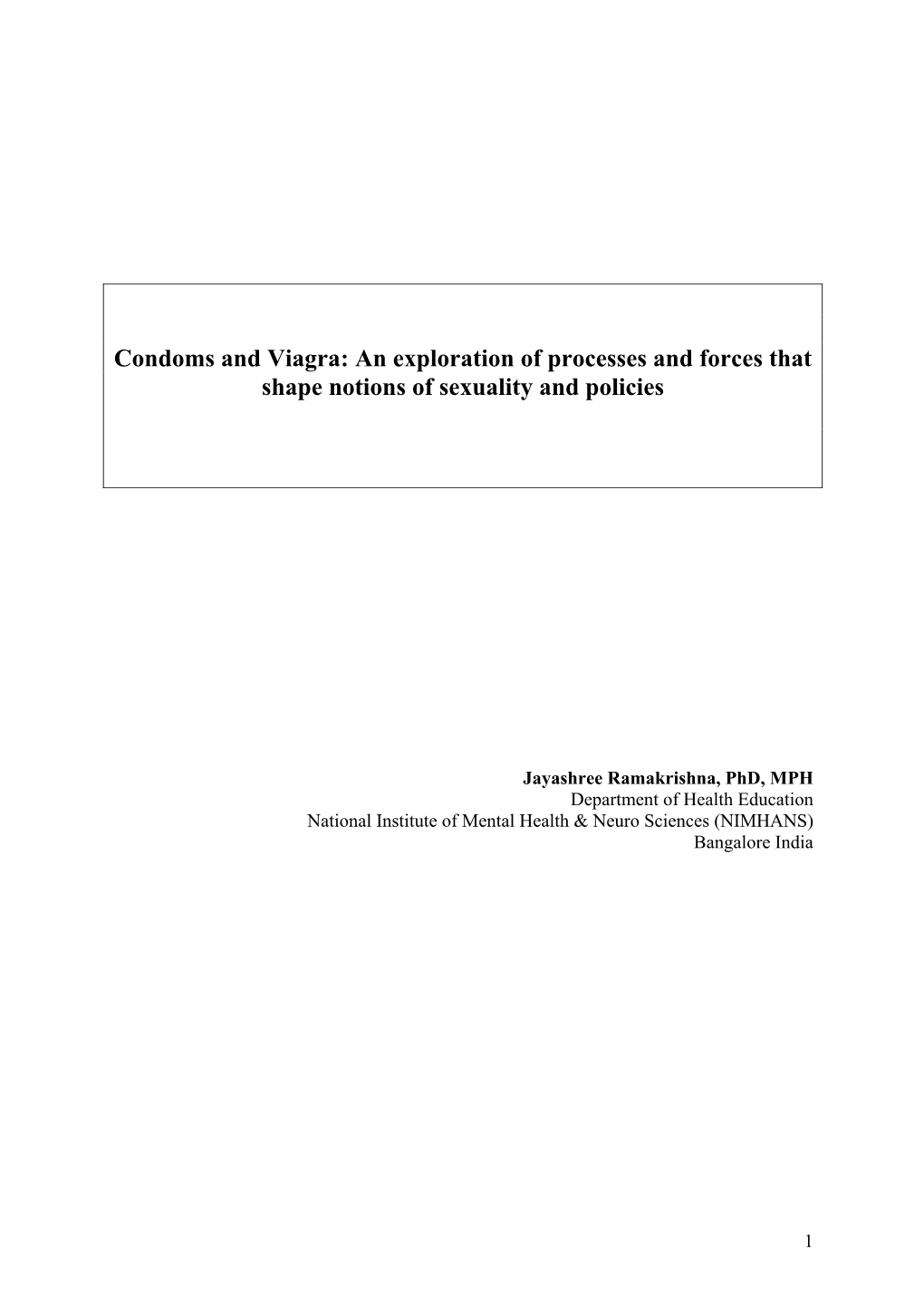 Condoms and Viagra: an Exploration of Processes and Forces That Shape Notions of Sexuality and Policies