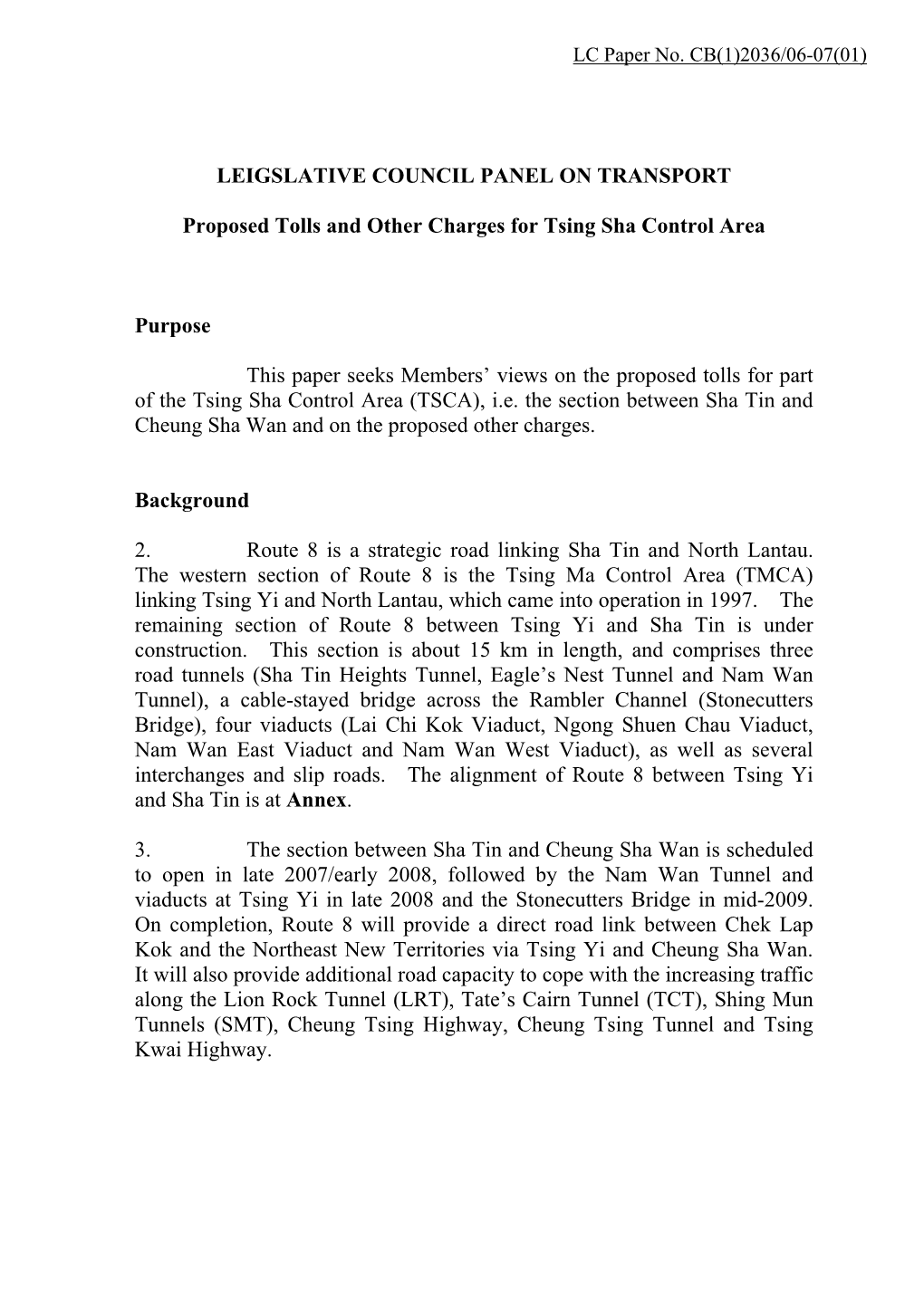 LEIGSLATIVE COUNCIL PANEL on TRANSPORT Proposed Tolls And