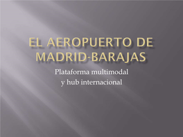El Aeropuerto De Madrid-Barajas