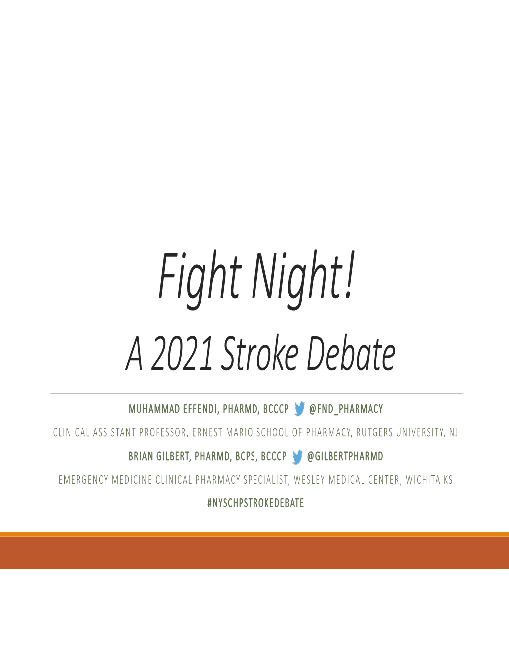 Fight Night! a 2021 Stroke Debate