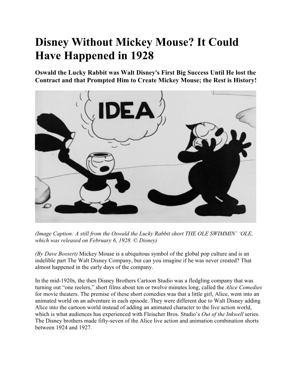 Disney Without Mickey Mouse? It Could Have Happened in 1928