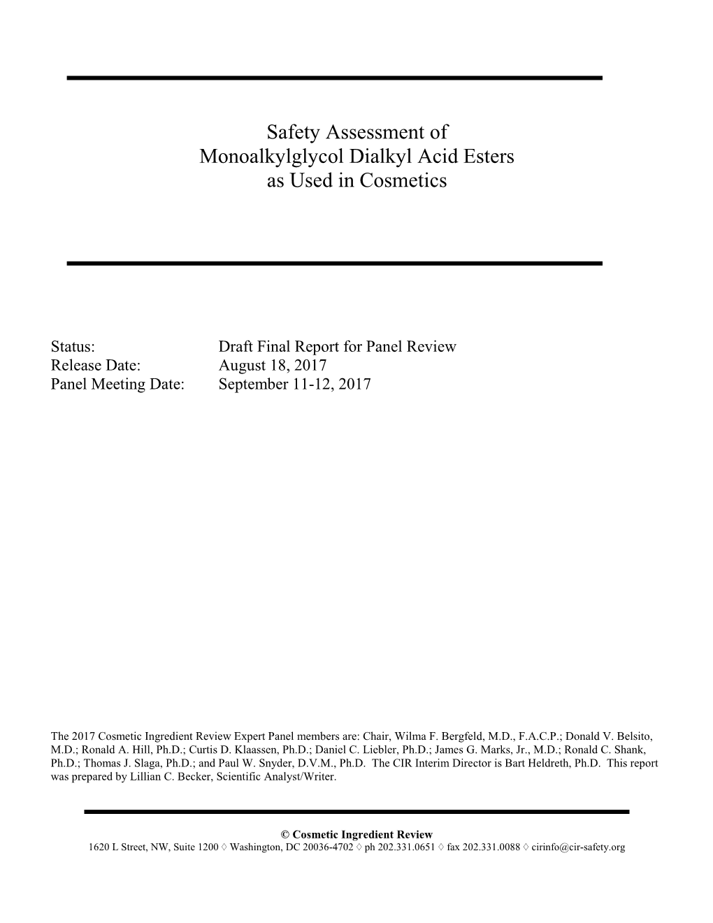 Safety Assessment of Monoalkylglycol Dialkyl Acid Esters As Used in Cosmetics