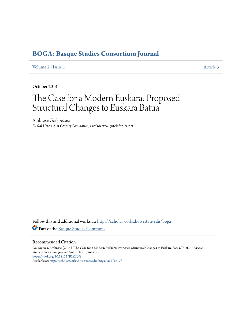 Proposed Structural Changes to Euskara Batua Ambrose Goikoetxea Euskal Herria 21St Century Foundation, Agoikoetxea1@Telefonica.Net