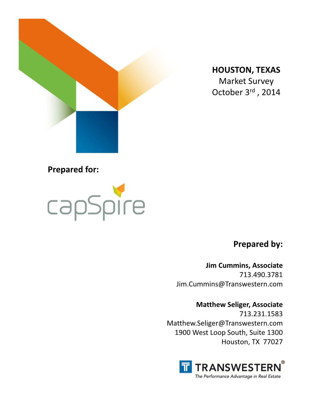 HOUSTON, TEXAS Market Survey October 3Rd , 2014 Prepared