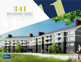 BROADWAY ROAD Approved | 278 Unit Development 341Dracut, MA
