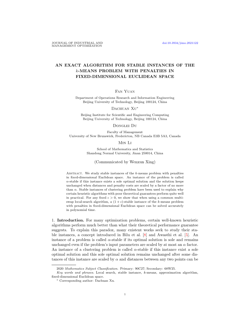 AN EXACT ALGORITHM for STABLE INSTANCES of the K-MEANS PROBLEM with PENALTIES in FIXED-DIMENSIONAL EUCLIDEAN SPACE