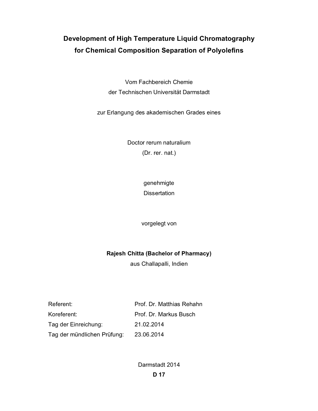 Development of High Temperature Liquid Chromatography for Chemical Composition Separation of Polyolefins