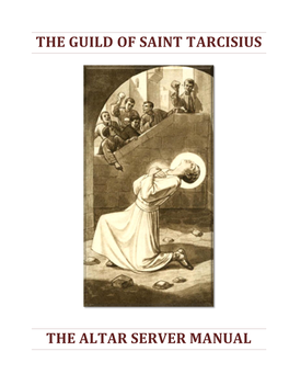 The Guild of Saint Tarcisius the Altar Server Manual
