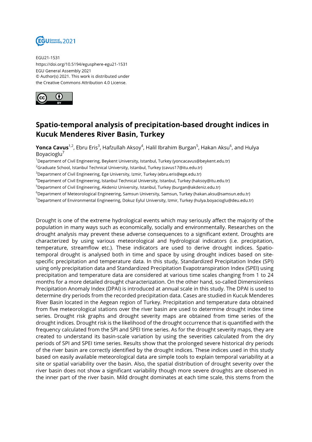 Spatio-Temporal Analysis of Precipitation-Based Drought Indices in Kucuk Menderes River Basin, Turkey