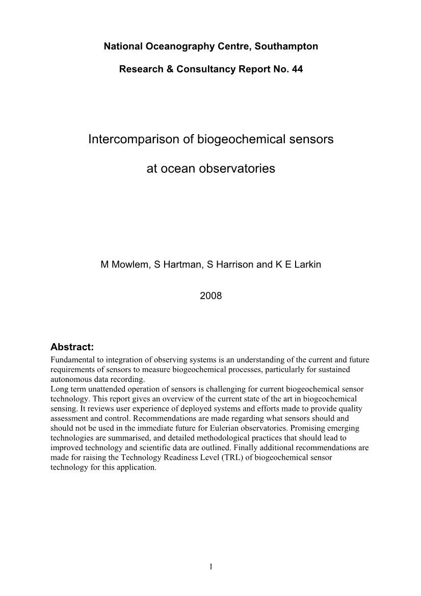 Inter-Comparison of Biogeochemical Sensors at Ocean Observatories Matt Mowlem1, Sue Hartman2, Stephen Harrison1, Kate E Larkin2 1 Forward