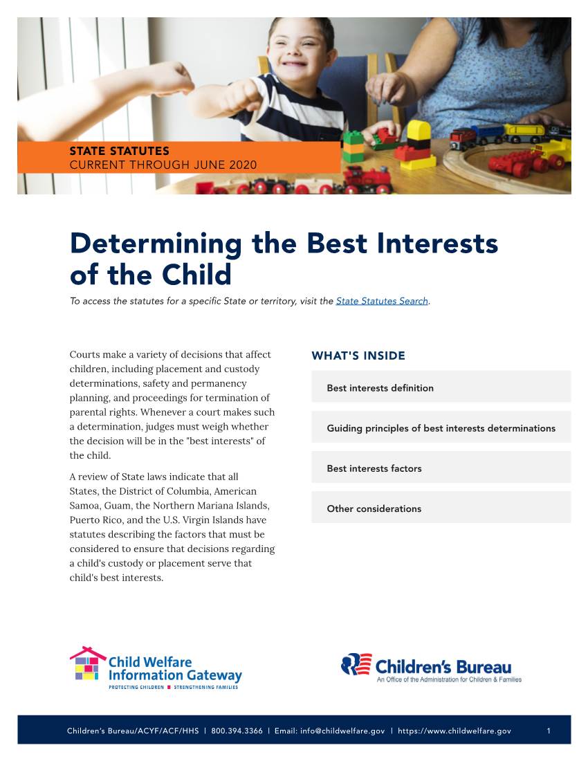 Determining the Best Interests of the Child to Access the Statutes for a Specific State Or Territory, Visit the State Statutes Search