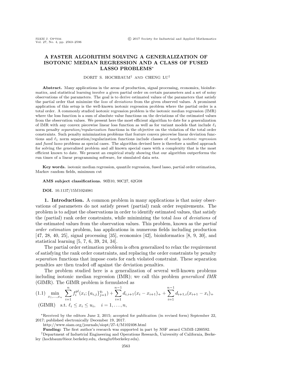 A Faster Algorithm Solving a Generalization of Isotonic Median Regression and a Class of Fused Lasso Problems∗