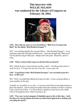 Interview with WILLIE NELSON Was Conducted by the Library of Congress on February 10, 2016