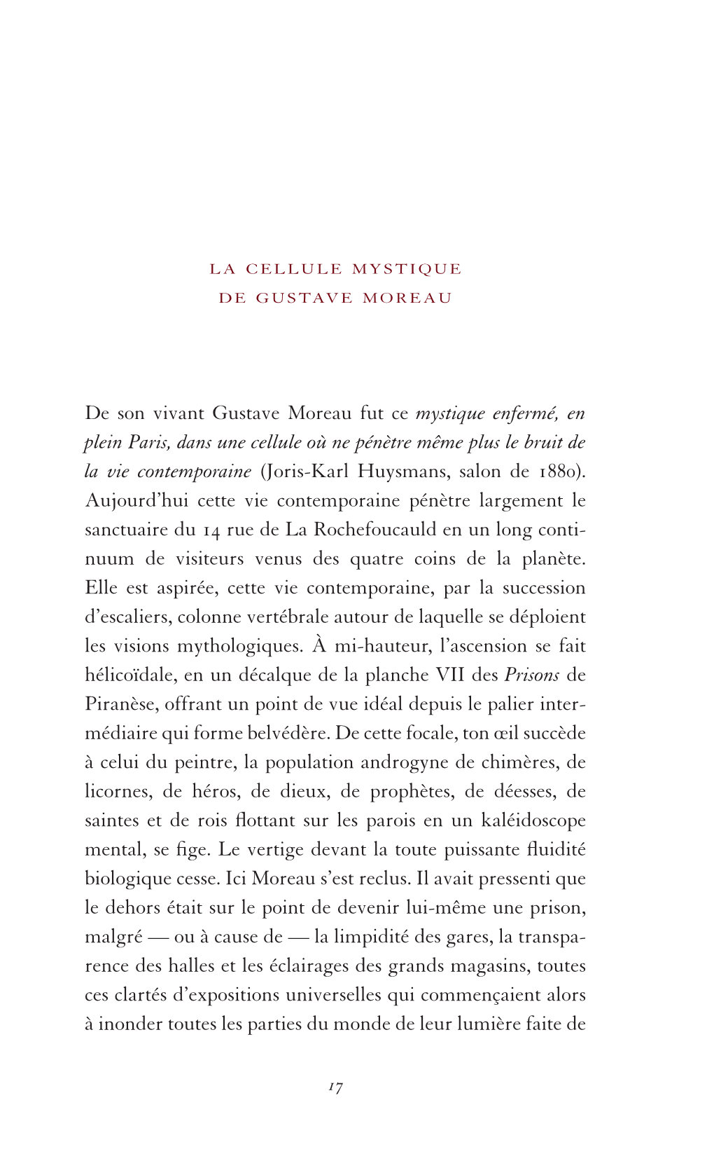 De Son Vivant Gustave Moreau Fut Ce Mystique Enfermé, En