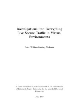 Investigations Into Decrypting Live Secure Traffic in Virtual Environments