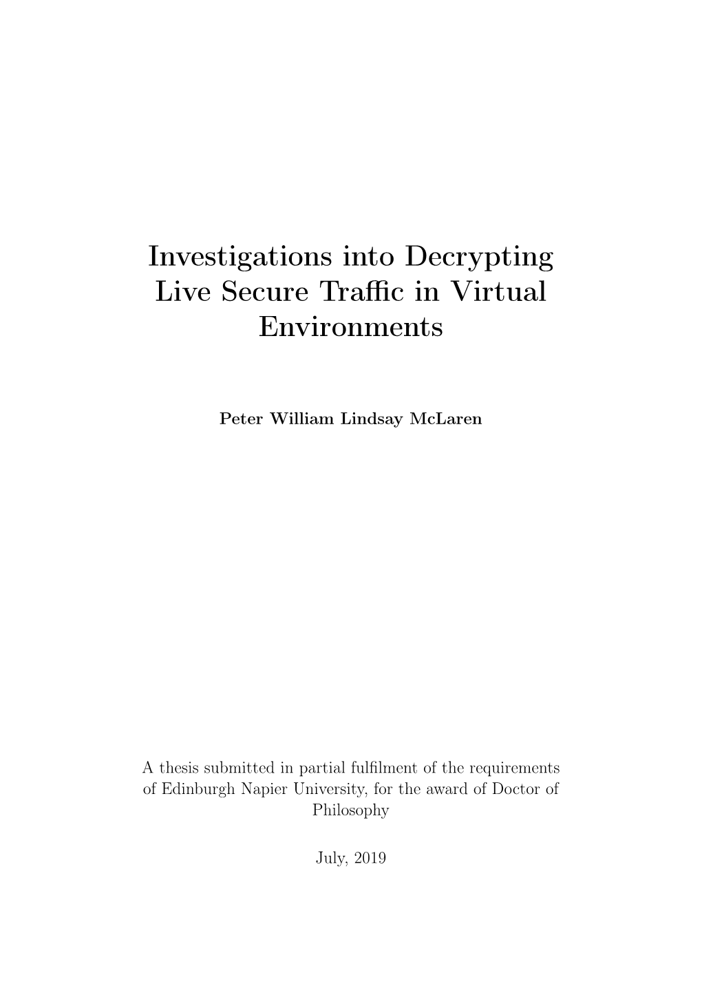 Investigations Into Decrypting Live Secure Traffic in Virtual Environments