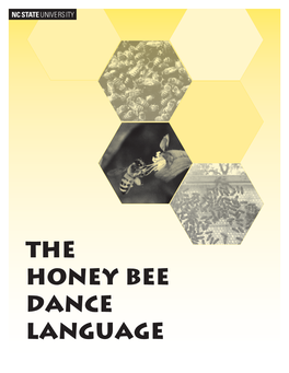 The Honey Bee Dance Language