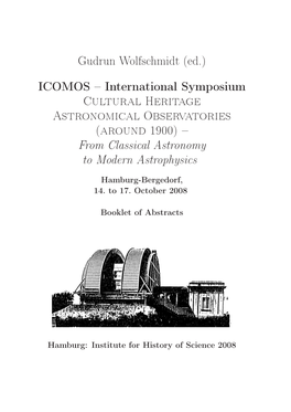 Gudrun Wolfschmidt (Ed.) ICOMOS – International Symposium Cultural Heritage Astronomical Observatories