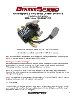 Grimmspeed 3 Port Boost Control Solenoid Installation Instructions 2002+ Subaru WRX/Sti/LGT/FXT